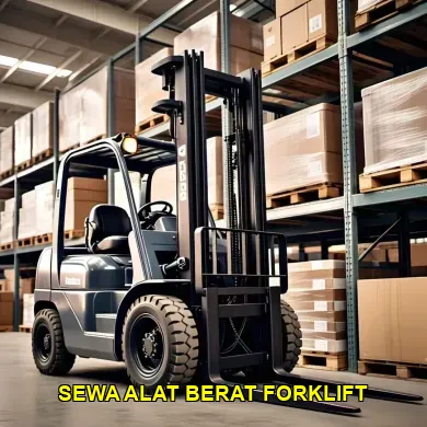 sewa alat berat forklift